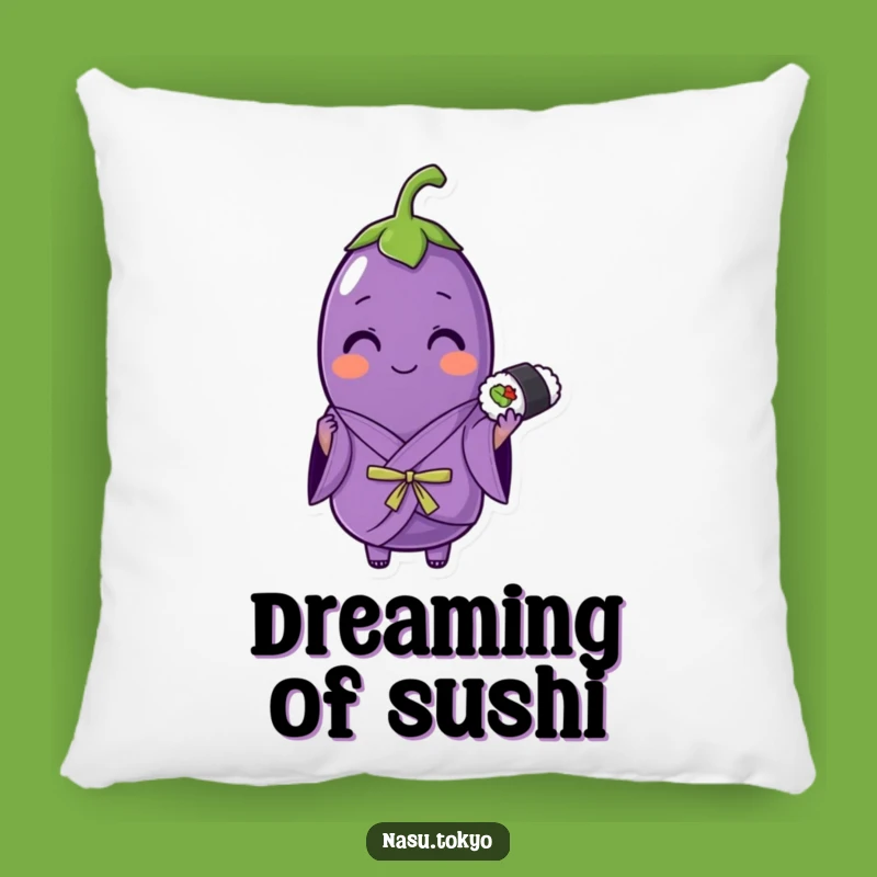 Funny Eggplant Kimono Sushi Pillow - Cozy Comfort with a Cultural Twist!